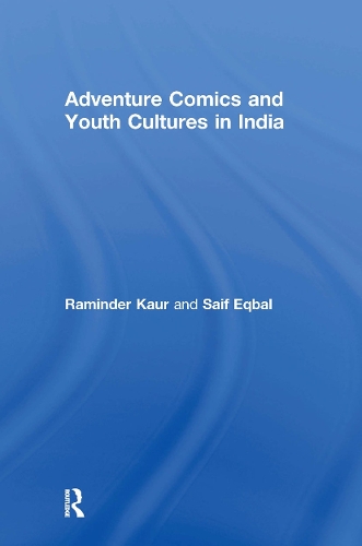 Паперова книга «Adventure Comics and Youth Cultures in India», автор Саїф Екбал - фото №1
