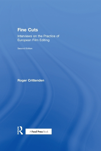 Паперова книга «Fine Cuts: Interviews on the Practice of European Film Editing», автор Роджер Кріттенден - фото №1