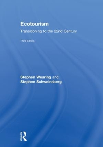 Бумажная книга «Ecotourism: Transitioning to the 22nd Century», авторов Стивен Швайнсберг, Стивен Уиринг - фото №1