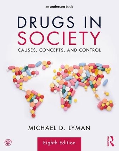 Бумажная книга «Drugs in Society: Causes, Concepts, and Control», автор Майкл Д. Лайман - фото №1