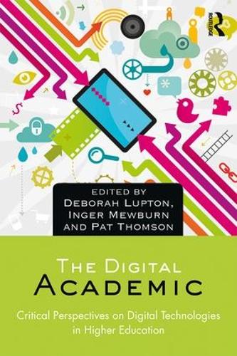 Бумажная книга «The Digital Academic: Critical Perspectives on Digital Technologies in Higher Education» - фото №1