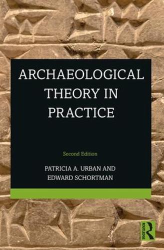 Бумажная книга «Archaeological Theory in Practice», авторов Эдвард Шортман, Патриция Урбан - фото №1