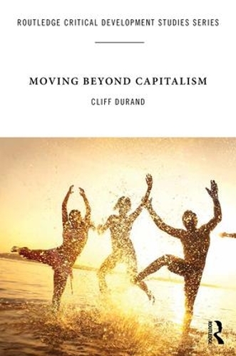 Паперова книга «Moving Beyond Capitalism» - фото №1