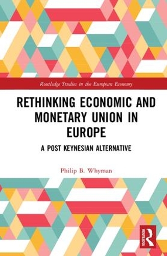 [object Object] «Rethinking Economic and Monetary Union in Europe: A Post-Keynesian Alternative», автор Филип Б. Уаймен - фото №1