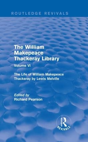 Бумажная книга «The William Makepeace Thackeray Library: Volume VI - The Life of William Makepeace Thackeray by Lewis Melville» - фото №1