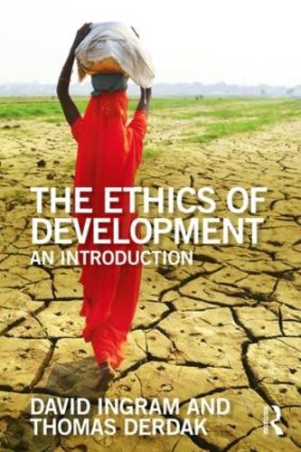 Бумажная книга «The Ethics of Development: An Introduction», авторов Дэвид Ингрэм, Томас Дж Дердак - фото №1