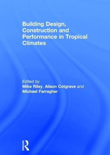 Бумажная книга «Building Design, Construction and Performance in Tropical Climates» - фото №1
