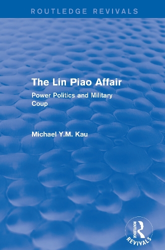 Бумажная книга «The Lin Piao Affair (Routledge Revivals): Power Politics and Military Coup» - фото №1