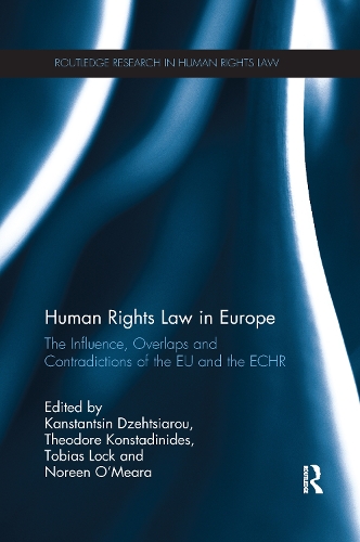 Бумажная книга «Human Rights Law in Europe: The Influence, Overlaps and Contradictions of the EU and the ECHR» - фото №1