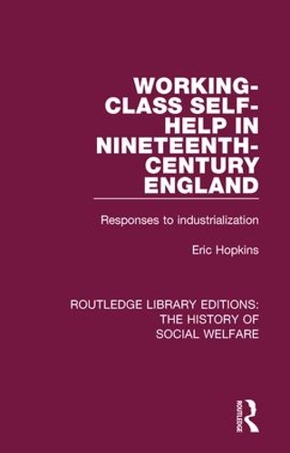 Бумажная книга «Working-Class Self-Help in Nineteenth-Century England: Responses to industrialization» - фото №1