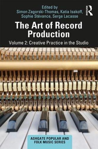 Бумажная книга «The Art of Record Production: Creative Practice in the Studio» - фото №1