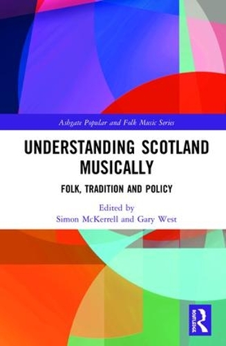 Паперова книга «Understanding Scotland Musically: Folk, Tradition and Policy» - фото №1