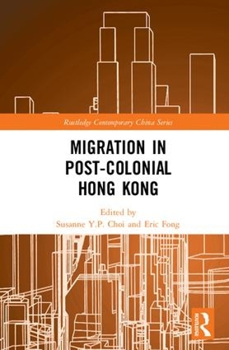Бумажная книга «Migration in Post-Colonial Hong Kong» - фото №1