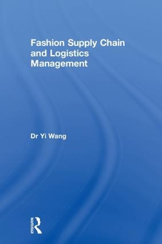 Паперова книга «Fashion Supply Chain and Logistics Management», автор І Ван - фото №1