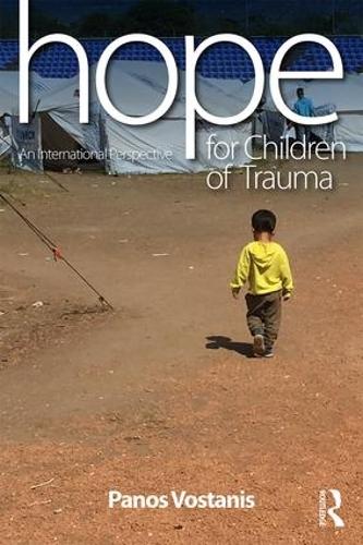 Бумажная книга «Hope for Children of Trauma: An international perspective», автор Панос Востанис - фото №1