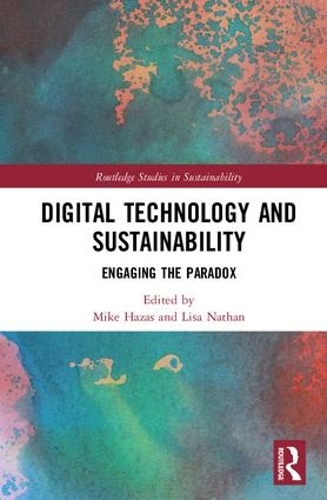 Бумажная книга «Digital Technology and Sustainability: Engaging the Paradox» - фото №1
