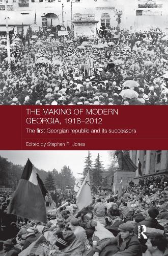 Бумажная книга «The Making of Modern Georgia, 1918-2012: The First Georgian Republic and its Successors» - фото №1