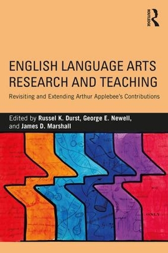 Паперова книга «English Language Arts Research and Teaching: Revisiting and Extending Arthur Applebee’s Contributions» - фото №1