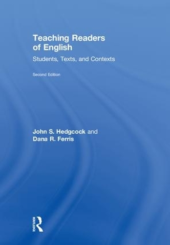 [object Object] «Teaching Readers of English: Students, Texts, and Contexts», авторов Дана Р. Феррис, Джон С. Хеджкок - фото №1