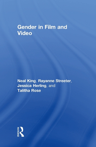 Бумажная книга «Gender in Film and Video», авторов Джессика Херлинг, Нил Кинг, Раянна Стритер, Талита Роуз - фото №1