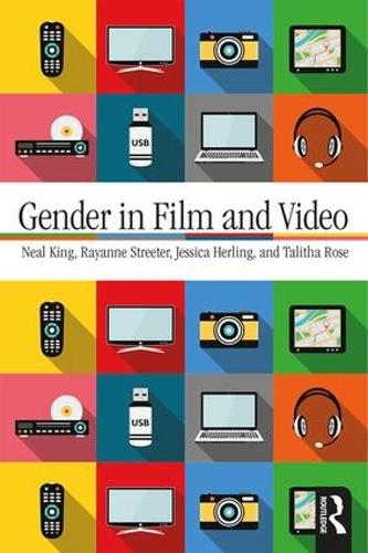 Бумажная книга «Gender in Film and Video», авторов Джессика Херлинг, Нил Кинг, Раянна Стритер, Талита Роуз - фото №1