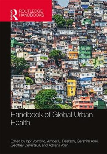 Бумажная книга «Handbook of Global Urban Health» - фото №1