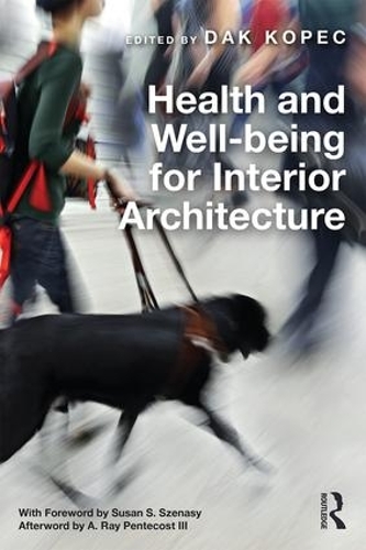 Бумажная книга «Health and Well-being for Interior Architecture» - фото №1