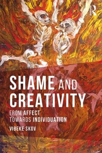 Бумажная книга «Shame and Creativity: From Affect towards Individuation», автор Вибеке Сков - фото №1