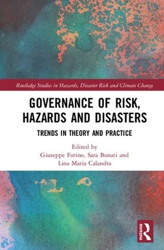 Паперова книга «Governance of Risk, Hazards and Disasters: Trends in Theory and Practice» - фото №1