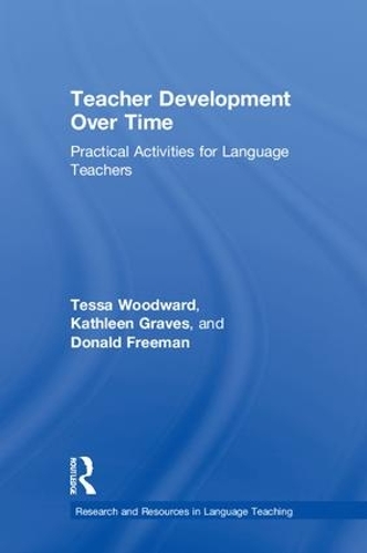 [object Object] «Teacher Development Over Time: Practical Activities for Language Teachers», авторів Кетлін Грейвс, Тесса Вудворд - фото №1