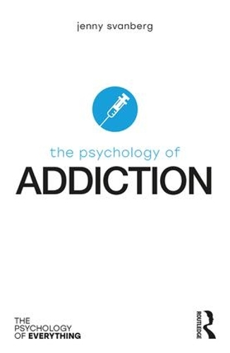 Бумажная книга «The Psychology of Addiction», автор Дженни Сванберг - фото №1