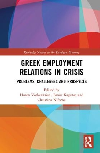 Бумажная книга «Greek Employment Relations in Crisis: Problems, Challenges and Prospects» - фото №1