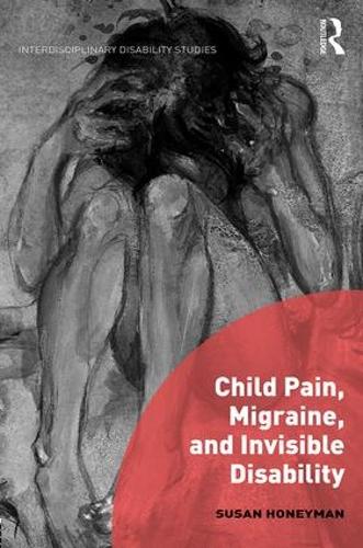 Бумажная книга «Child Pain, Migraine, and Invisible Disability», автор Сьюзен Ханиман - фото №1