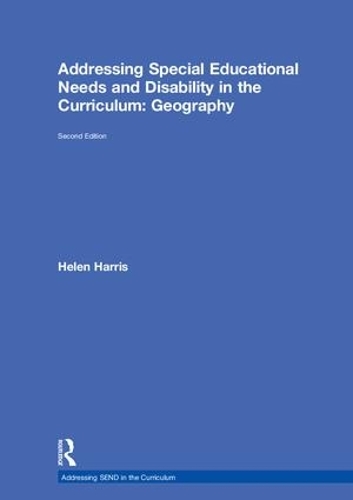 Бумажная книга «Addressing Special Educational Needs and Disability in the Curriculum: Geography», автор Хелен Харрис - фото №1