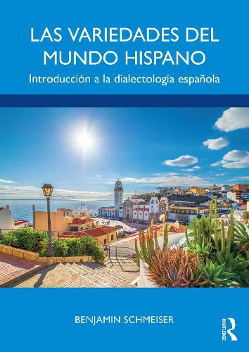 Паперова книга «Las variedades del mundo hispano: Introducción a la dialectología española», автор Бенджамін Шмайсер - фото №1