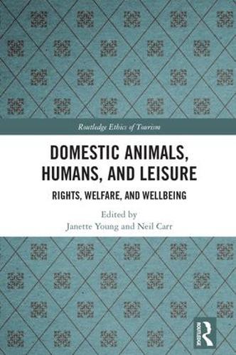Бумажная книга «Domestic Animals, Humans, and Leisure: Rights, Welfare, and Wellbeing» - фото №1