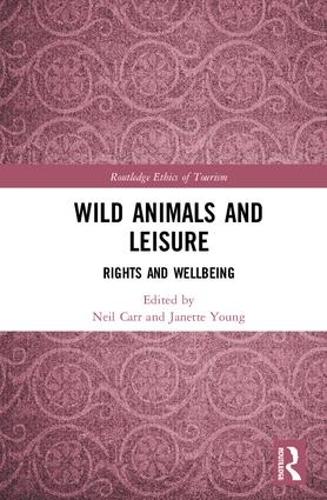 Бумажная книга «Wild Animals and Leisure: Rights and Wellbeing» - фото №1