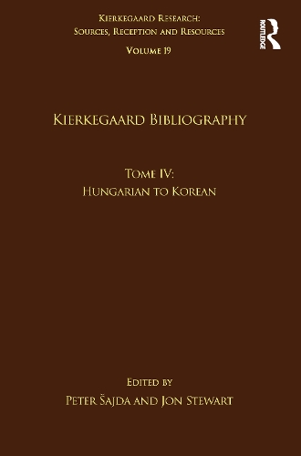 Бумажная книга «Volume 19, Tome IV: Kierkegaard Bibliography: Hungarian to Korean» - фото №1