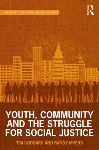Бумажная книга «Youth, Community and the Struggle for Social Justice», авторов Рэнди Майерс, Тим Годдард - фото №1