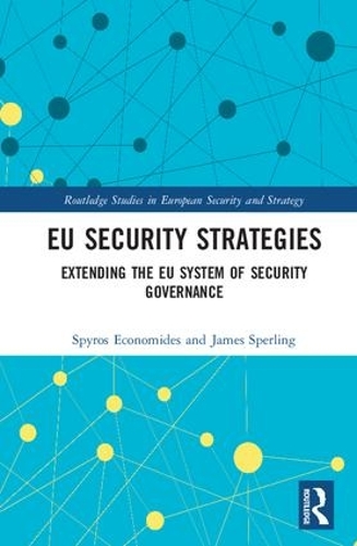 Бумажная книга «EU Security Strategies: Extending the EU System of Security Governance» - фото №1