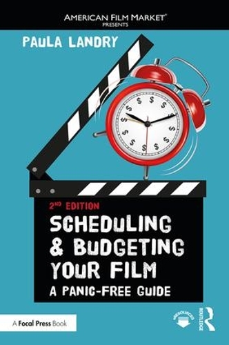 Паперова книга «Scheduling and Budgeting Your Film: A Panic-Free Guide», автор Пола Лендрі - фото №1