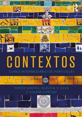 Паперова книга «Contextos: Curso Intermediário de Português», авторів Деніз Сантос, Ґлаучія В. Сілва, Вівіан Гонтійо - фото №1
