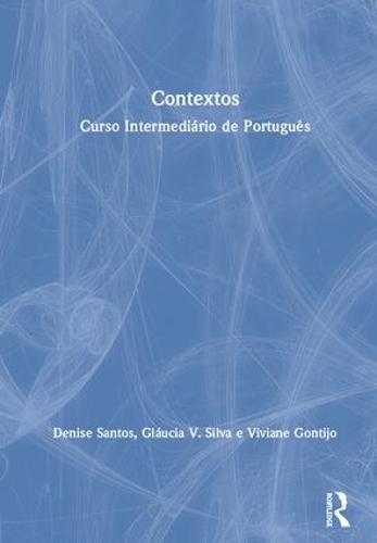 Паперова книга «Contextos: Curso Intermediário de Português», авторів Деніз Сантос, Ґлаучія В. Сілва, Вівіан Гонтійо - фото №1