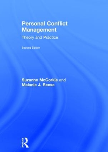 Бумажная книга «Personal Conflict Management: Theory and Practice», авторов Мелани Дж. Риз, Сюзанна МакКоркл - фото №1