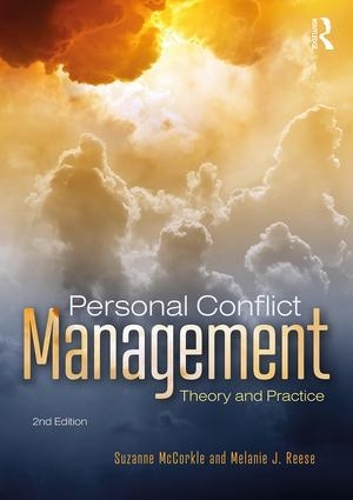 Паперова книга «Personal Conflict Management: Theory and Practice», авторів Мелані Дж. Різ, Сюзанна МакКоркл - фото №1