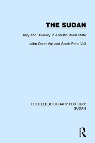 [object Object] «The Sudan: Unity and Diversity in a Multicultural State», авторов Джон Оберт Фолл, Сара Поттс Фолл - фото №1