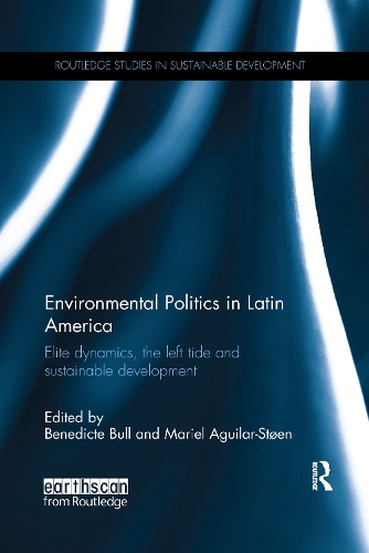 Бумажная книга «Environmental Politics in Latin America: Elite dynamics, the left tide and sustainable development» - фото №1