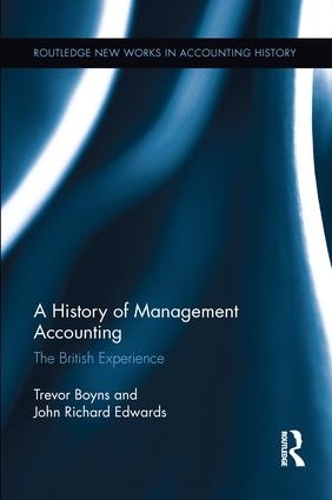 [object Object] «A History of Management Accounting: The British Experience», авторів Річард Едвардс, Тревор Бойнс - фото №1