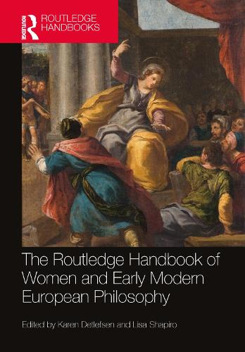 Бумажная книга «The Routledge Handbook of Women and Early Modern European Philosophy» - фото №1
