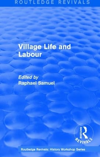 Бумажная книга «Routledge Revivals: Village Life and Labour (1975)» - фото №1